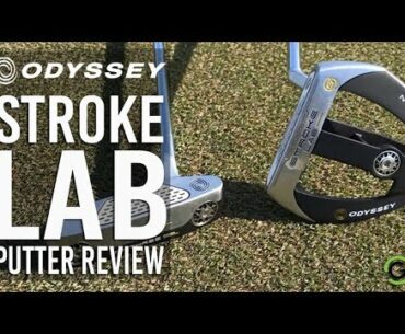 ODYSSEY STROKE LAB PUTTER REVIEW