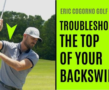 GOLF:  Troubleshooting The Top Of Your Backswing
