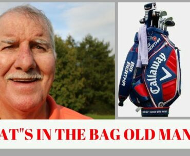 2018 WHATS IN THE GOLF BAG OF OLD MAN PAT GOLF VLOGS UK LEGEND
