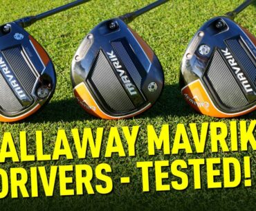 New Callaway Mavrik Drivers FULL REVIEW! Golf Monthly