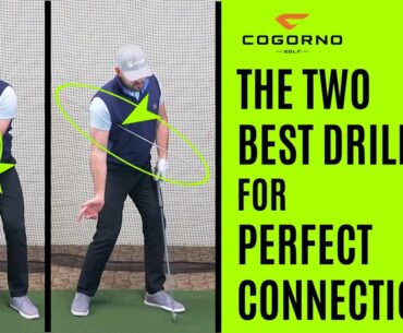 GOLF: The Two Best Drills For Perfect Connection In Your Golf Swing