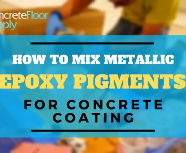 How to Mix Multiple Metallic Epoxy Pigments for a Floor Coating