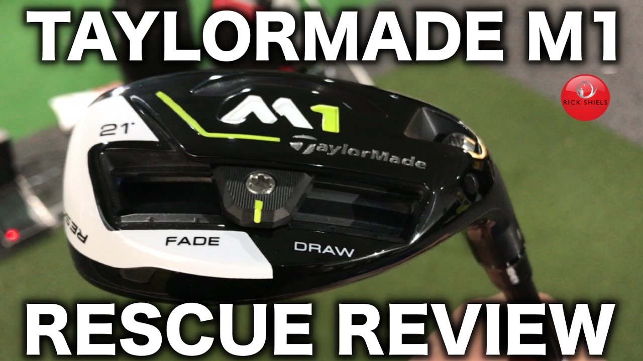 NEW 2017 TAYLORMADE M1 RESCUE REVIEW NEW 2017 TAYLORMADE M1 RESCUE REVIEW