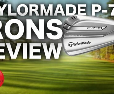 NEW TAYLORMADE P-790 IRONS REVIEWED