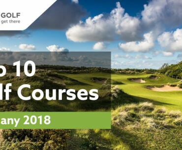 TOP 10 GOLF COURSES GERMANY 2018 | Ranking Of The Ten Most Beautiful Golf Clubs