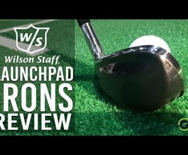WILSON LAUNCHPAD IRONS REVIEW