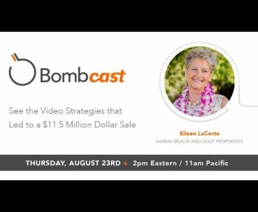 Episode 35: Video Strategies That Led to a $11.5 Million Dollar Sale