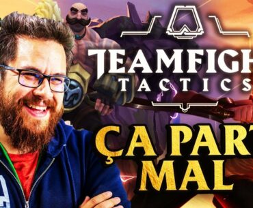 Teamfight Tactics #2 : Ça part mal