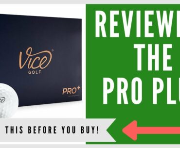 ✅ VICE PRO PLUS GOLF BALLS: An Honest Review