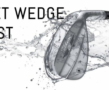 The Wet Wedge Test
