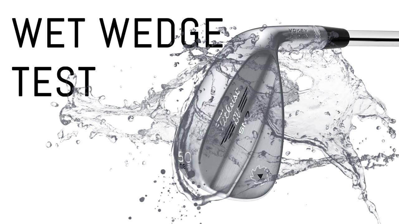 The Wet Wedge Test The Wet Wedge Test