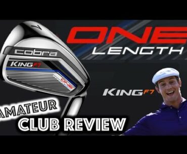 Cobra King F7 ONE LENGTH Irons - Amateur Golf Club Review