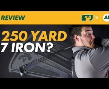 250 YARD 7 IRON?!...NEW Callaway Epic Forged Irons