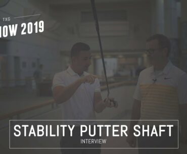 Stability Putter Shaft – Interview