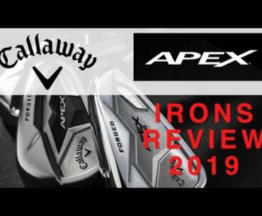 Callaway Apex Irons 2019 review Average Golfer