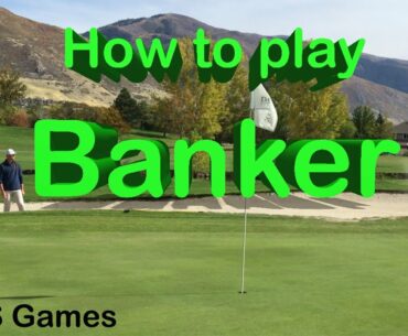 How to play Banker - Golf $ Games