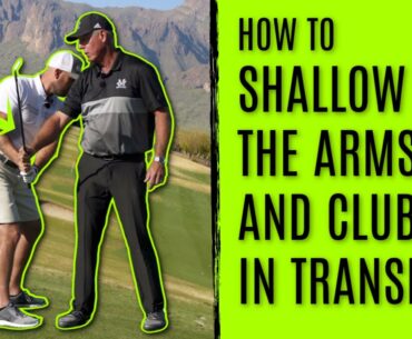 GOLF: How To Shallow The Arms And Club In Transition - With Mike Malaska