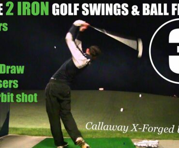 Insane 2 IRON Golf Swings & Ball Flights ¦ Third Edition