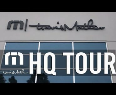 TRAVISMATHEW HQ TOUR