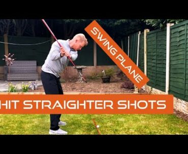 STRAIGHTER GOLF SHOTS - Swing plane for consistency