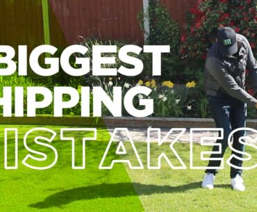 CHIPPING: 3 BIGGEST MISTAKES AMATEUR GOLFERS MAKE