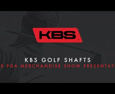 Golf Club Fitting - KBS Tour Iron Shafts 2018
