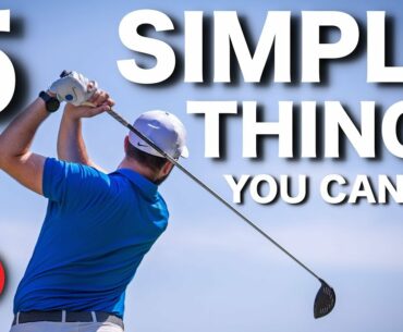 5 SIMPLE THINGS ALL GOOD GOLFERS DO (That YOU can copy)