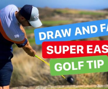 SUPER EASY DRAW AND FADE GOLF TIP