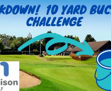 THE LOCKDOWN 10 YARD BUCKET CHALLENGE - GOLF CHIPPING CHALLENGE!