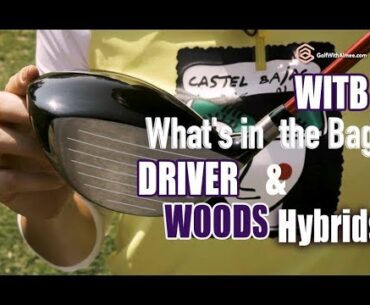 WITB: Driver, Woods & Hybrid | Golf with Aimee