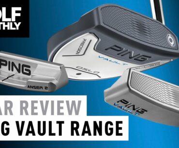 Ping Vault Putters Review