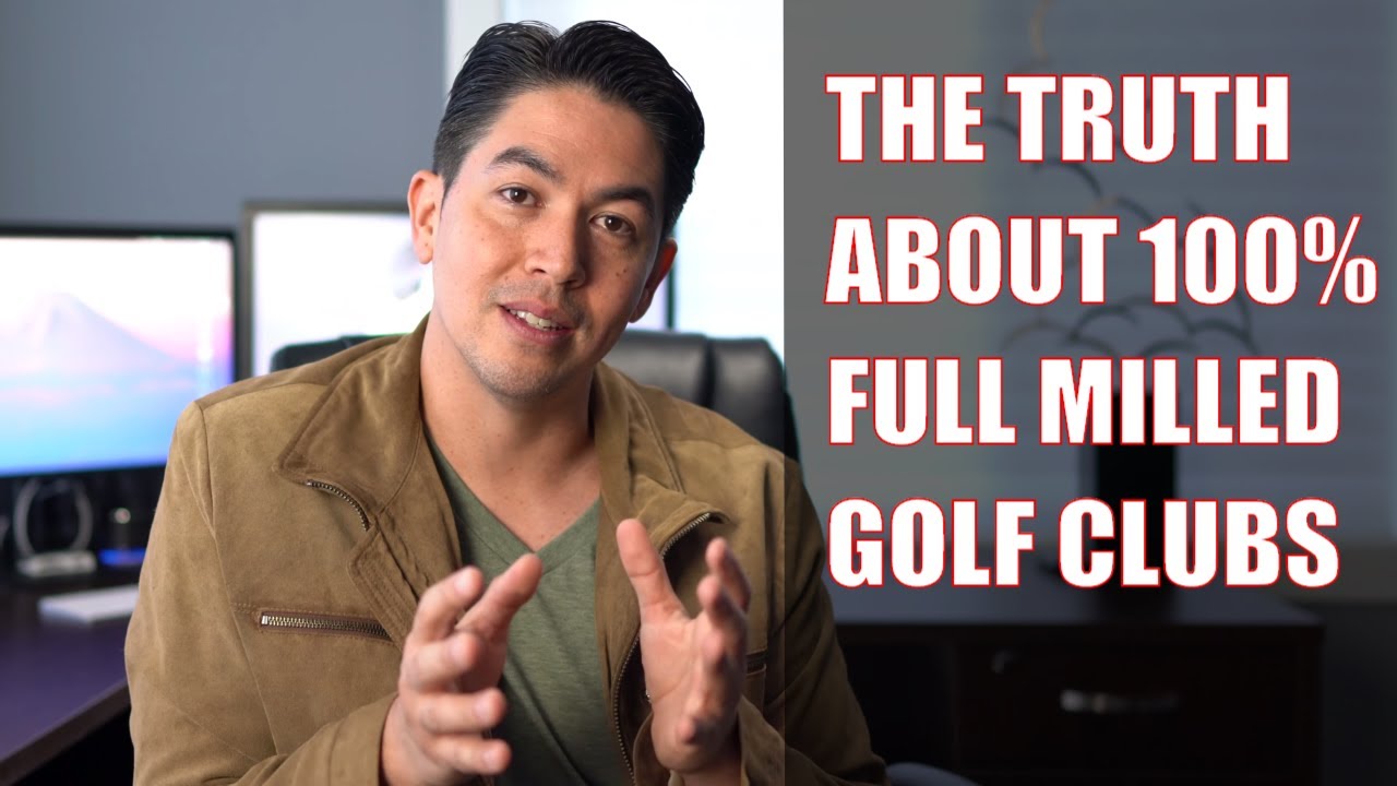 What are Full Milled CNC Golf Clubs? What are Full Milled CNC Golf Clubs?