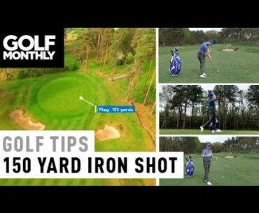 Most Important Shots In Golf #2: 150-yard iron shot I Golf Tips I Golf Monthly