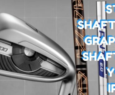 STEEL SHAFTS OR GRAPHITE SHAFTS IN IRONS - PING G400