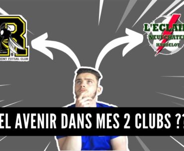 QUEL AVENIR DANS MES CLUBS DE FOOTBALL ET FUTSAL? | FAQ football