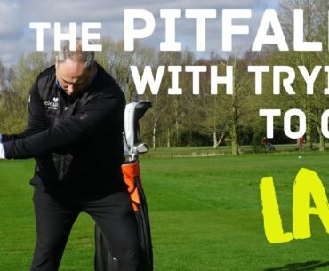 The Pitfalls When Trying To Get Lag In The Golf Swing
