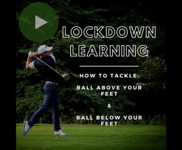Straighter golf shots when the ball is above your feet and below your feet