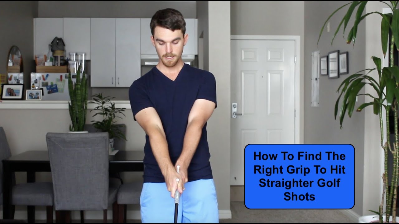 How To Find The Right Grip To Hit Straighter Golf Shots How To Find The Right Grip To Hit Straighter Golf Shots