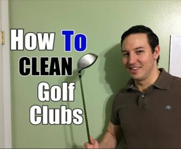 How To Clean Golf Clubs | Grips & Grooves