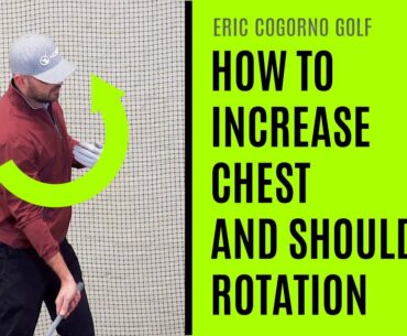 How To Increase Chest And Shoulder Rotation In Your Golf Swing