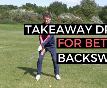 GOLF TAKEAWAY DRILL FOR BETTER BACKSWING