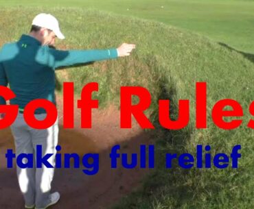 Golf Rules | Taking full relief