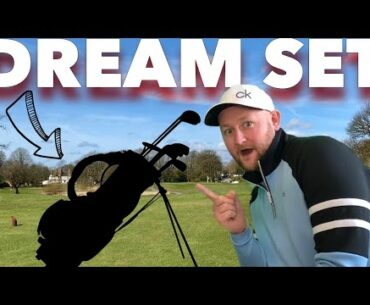 Building my DREAM set of golf clubs - What's in the bag