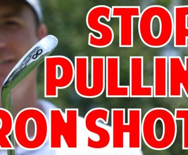 Stop Pulling Iron Shots | Trick