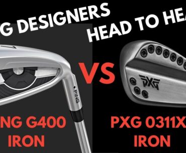 Ping G400 Iron V PXG 0311XF Iron Head To Head