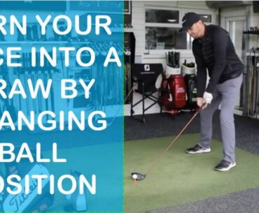 GOLF TIPS: TURN YOUR SLICE INTO A DRAW WITH DRIVER BY JUST CHANGING BALL POSITION
