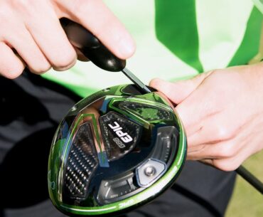How To Adjust Your Callaway GBB Epic Driver
