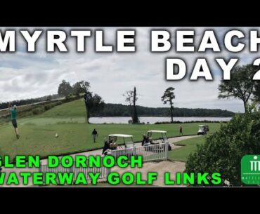 GLEN DORNOCH GOLF CLUB   MYRTLE BEACH