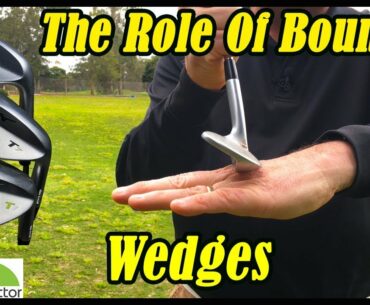 The Role Of Bounce In Your Wedges | The How And Why