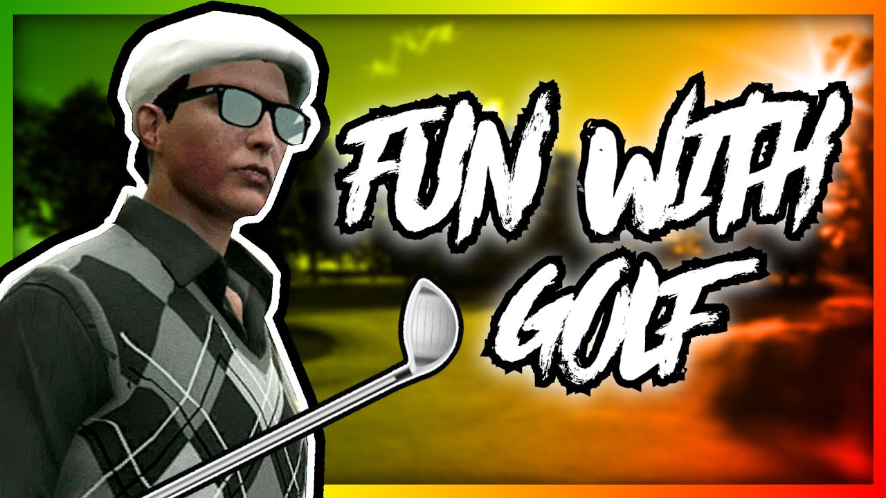GTA 5 FUNNY MOMENTS – FUN WITH GOLF GTA 5 FUNNY MOMENTS - FUN WITH GOLF